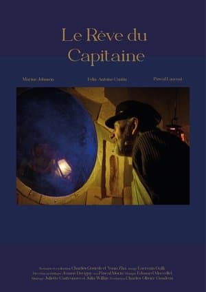 Le Rêve du Capitaine streaming