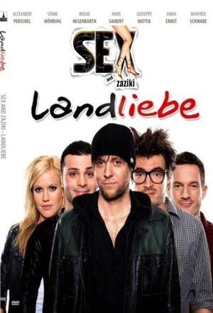 Sex and Zaziki® - Landliebe streaming