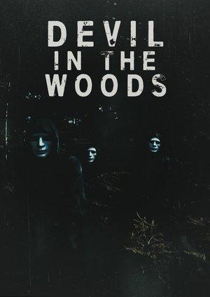 Devil in the Woods streaming