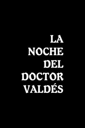 La noche del doctor Valdés streaming