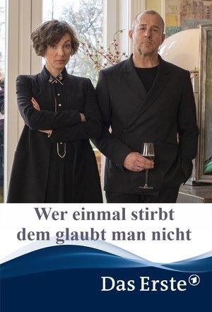 Wer einmal stirbt dem glaubt man nicht streaming