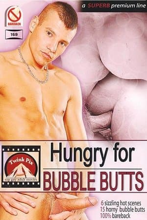 Hungry For Bubble Butts streaming