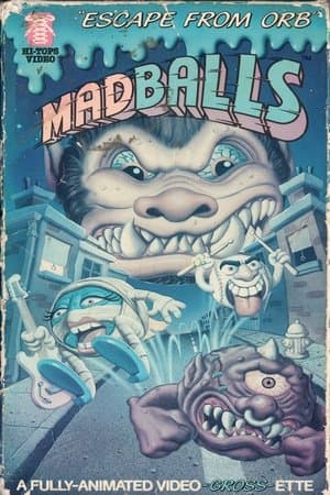 Madballs: Escape from Orb! streaming