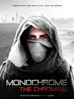 Monochrome: The Chromism streaming