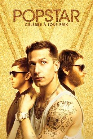 Popstar : Célèbre à tout prix streaming