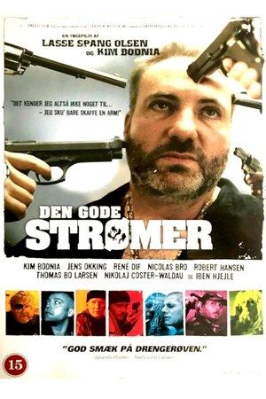 Den Gode strømer streaming