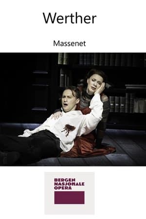 Werther - Bergen streaming