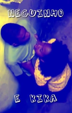 Neguinho e Kika streaming