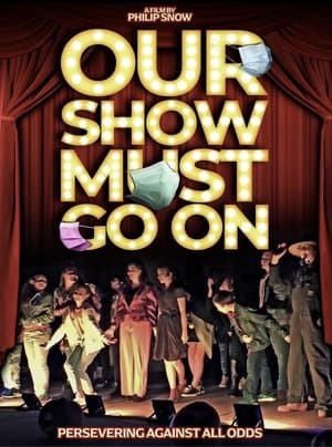 Our Show Must Go On streaming