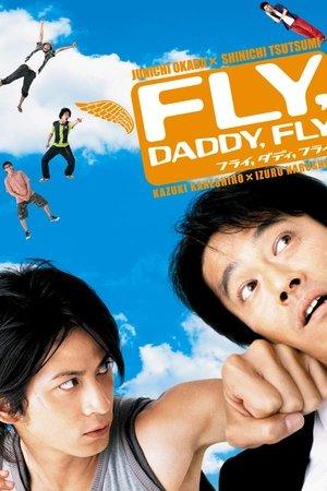 Fly, Daddy, Fly streaming