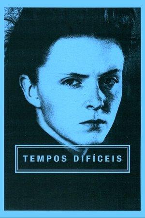 Tempos Difíceis streaming