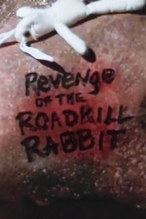 Revenge of the Roadkill Rabbit streaming