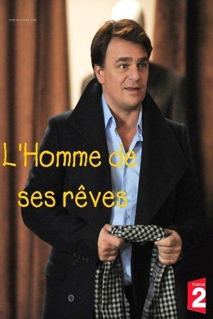 L'Homme de ses rêves streaming