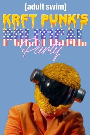 KRFT PUNK'S Political Party! streaming