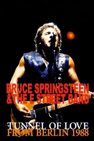 Bruce Springsteen: Live in East Berlin streaming