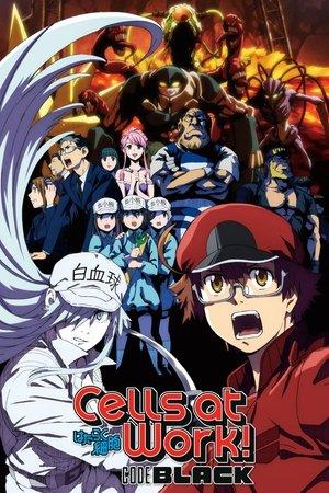 Cells at Work! CODE BLACK streaming