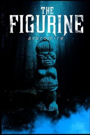 The Figurine: Araromire streaming