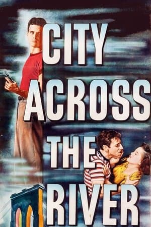City Across the River streaming