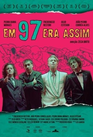 Em 97 Era Assim streaming