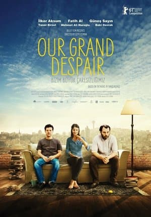 Our Grand Despair streaming