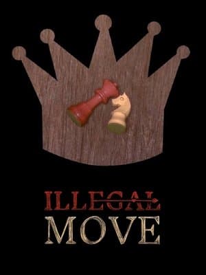 Illegal Move streaming