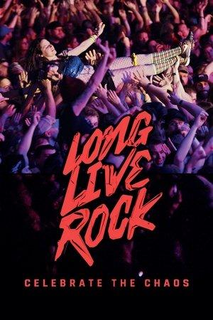 Long Live Rock... Celebrate the Chaos streaming