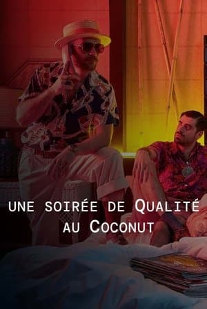 Une soirée de Qualité au Coconut streaming