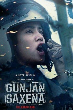 Gunjan Saxena : Une pilote en guerre streaming
