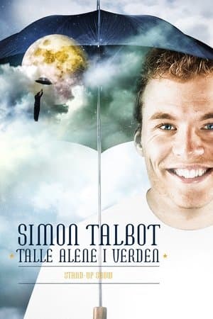 Simon Talbot: Talle Alene I Verden streaming