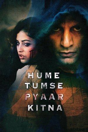Hume Tumse Pyaar Kitna streaming