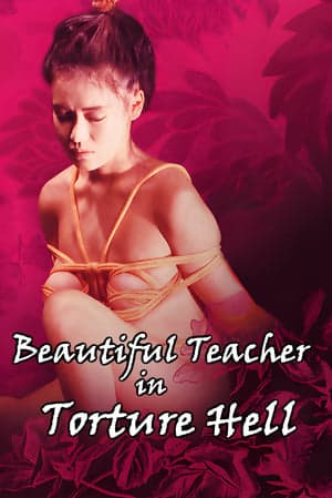 Beautiful Teacher in Torture Hell streaming