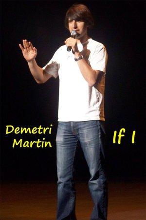 Demetri Martin: If I streaming