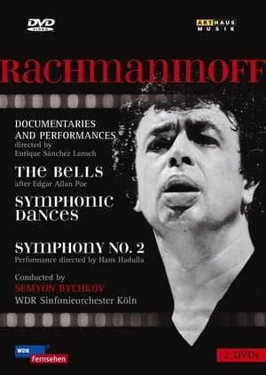 Rachmaninov: The Bells; Symphonic Dances; Symphony No. 2 streaming