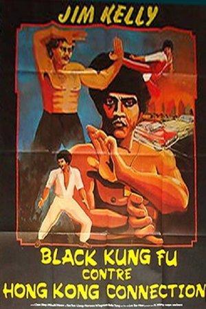 Black Kung-Fu contre Hong Kong Connection streaming