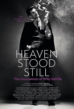 Heaven Stood Still: The Incarnations of Willy DeVille streaming