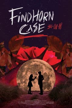 Findhorn Case 31.08.18 streaming