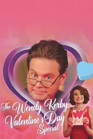 The Wendy Kerby Valentine's Day Special streaming