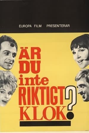 Är du inte riktigt klok? streaming