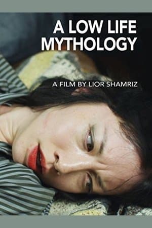 A Low Life Mythology streaming