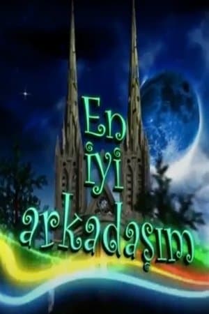En İyi Arkadaşım streaming