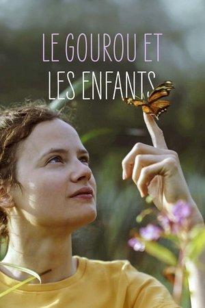 Le gourou et les enfants streaming