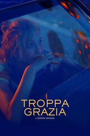 Troppa Grazia streaming