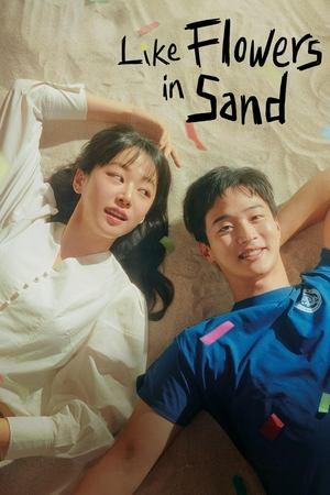 Like Flowers in Sand streaming