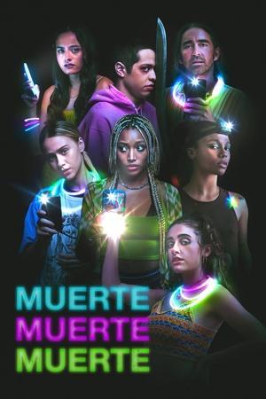 Muerte, muerte, muerte streaming