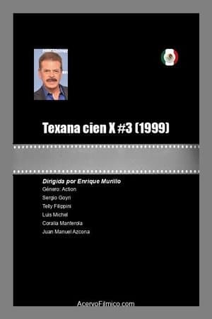 Texana cien X #3 streaming