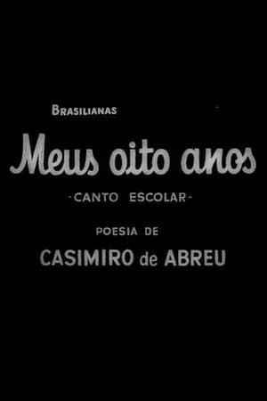 Meus Oito Anos: Canto Escolar streaming