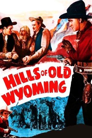 Hills of Old Wyoming streaming