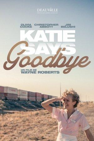 Katie Says Goodbye streaming