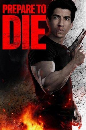 Prepare to Die streaming