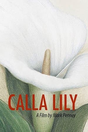 Calla Lily streaming